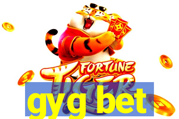 gyg bet